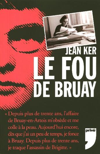 Couverture du livre « Le Fou De Bruay » de Jean Ker aux éditions Prive