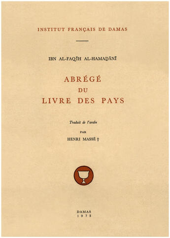 Couverture du livre « Abrege du livre des pays d ibn al-faqih al-hamadhani » de Pellat Masse aux éditions Presses De L'ifpo