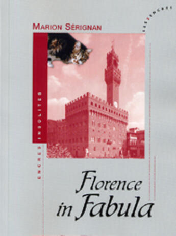 Couverture du livre « Florence In Fabula » de Marion Serignan aux éditions Les Deux Encres