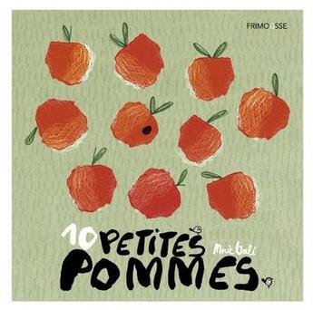 Couverture du livre « 10 petites pommes » de Merce Gali aux éditions Frimousse