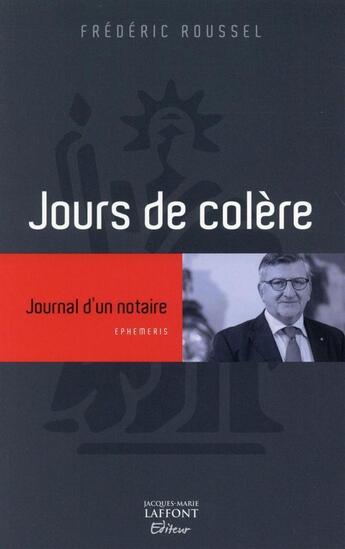 Couverture du livre « Jours de colère » de Frederic Roussel aux éditions Jm Laffont - Lpm