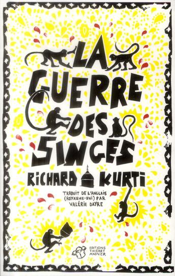 Couverture du livre « La guerre des singes » de Richard Kurti aux éditions Thierry Magnier