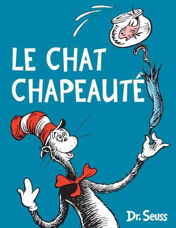 Couverture du livre « Le chat chapeauté » de Dr Seuss aux éditions Le Nouvel Attila