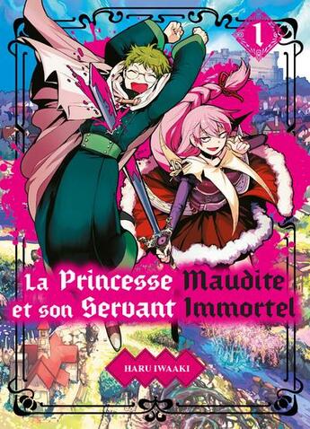 Couverture du livre « La princesse maudite et son servant immortel Tome 1 » de Haru Iwaki aux éditions Komikku