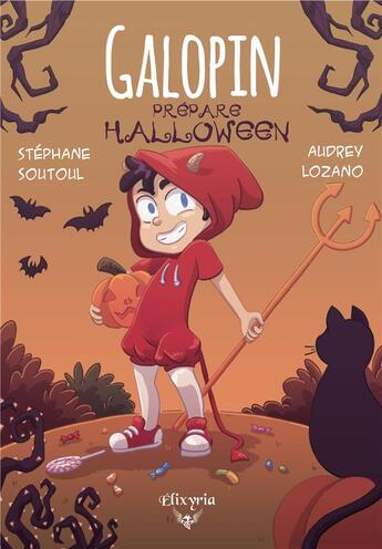 Couverture du livre « Galopin prépare Halloween » de Stephane Soutoul et Audrey Lozano aux éditions Elixyria