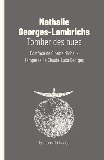 Couverture du livre « Tomber des nues » de Nathalie Georges-Lambrichs aux éditions Editions Du Canoe