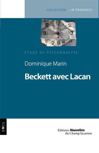 Couverture du livre « Beckett avec lacan » de Dominique Marin aux éditions Nouvelles Du Champ Lacanien