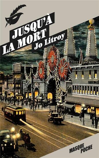 Couverture du livre « Jusqu'à la mort » de Jo Litroy aux éditions Editions Du Masque