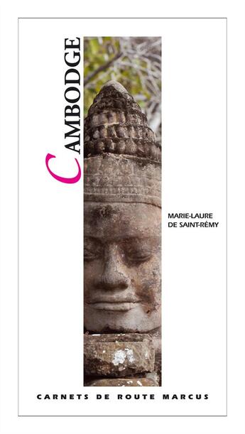 Couverture du livre « Cambodge » de Marie-Laure De Saint-Remy aux éditions Marcus Nouveau