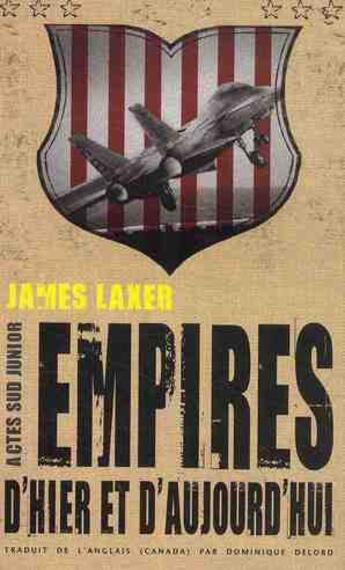 Couverture du livre « Empires d'hier et d'aujourd'hui » de James Laxer aux éditions Actes Sud