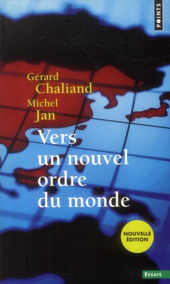 Couverture du livre « Vers un nouvel ordre du monde » de Gerard Chaliand et Michel Jan aux éditions Points