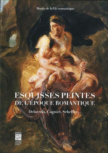 Couverture du livre « Esquisse peinte à l'époque romantique » de  aux éditions Paris-musees