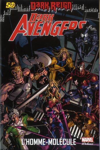 Couverture du livre « Dark Avengers t.2 : l'homme-molécule » de Matt Fraction et Terry Dodson et Brian Michael Bendis et Collectif aux éditions Panini