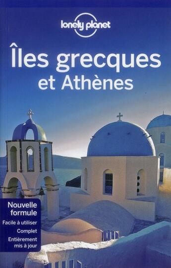 Couverture du livre « Îles grecques et Athènes (7e édition) » de  aux éditions Lonely Planet France