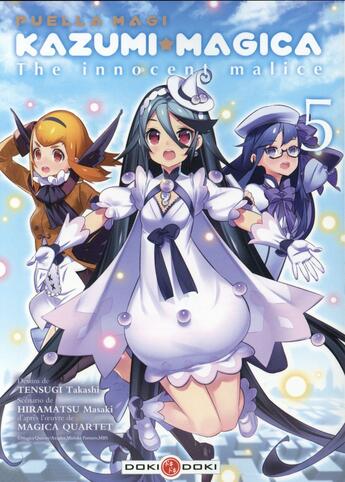 Couverture du livre « Puella magi Kazumi magica - the innocent malice Tome 5 » de Magica Quartet et Masaki Hiramatsu et Takashi Tensugi aux éditions Bamboo