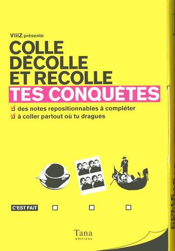 Couverture du livre « Tes conquetes - colle, decolle et recolle » de Chaillous/Muratyan aux éditions Tana