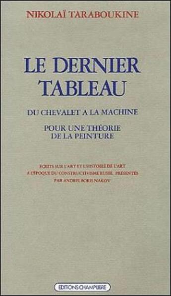 Couverture du livre « Le dernier tableau » de Taraboukine Nikolai aux éditions Ivrea