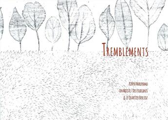 Couverture du livre « Kinya Maruyama.Tremblements : Le jardin dans la friche Lauga » de Helene Sorbe aux éditions Pu De Bordeaux