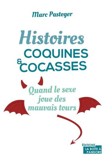 Couverture du livre « Histoires coquines et cocasses - quand le sexe joue des mauvais tours » de Curtis Mansfield aux éditions Jourdan