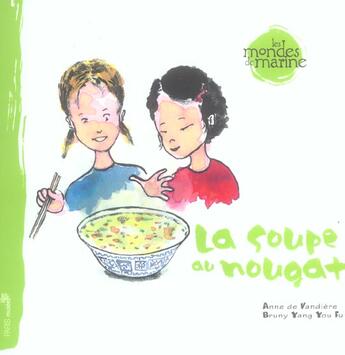 Couverture du livre « Mondes de marine t.2 la soupe au nougat (les) » de Anne De Vandiere aux éditions Paris-musees