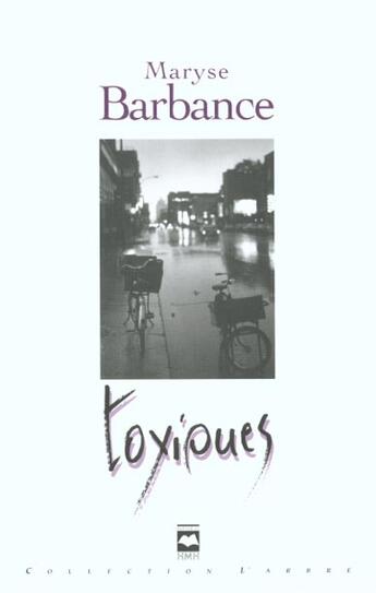 Couverture du livre « Toxiques » de Maryse Barbance aux éditions Hurtubise