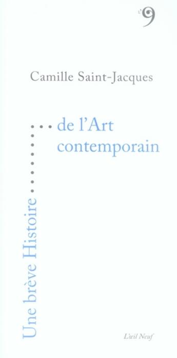 Couverture du livre « Une breve histoire de l'art contemporain » de Saint-Jacques C. aux éditions Editions Du 81