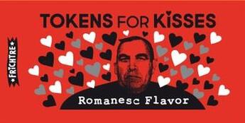 Couverture du livre « Tokens for kisses : romanesc flavor » de Morinbedou Serge aux éditions Frichtre