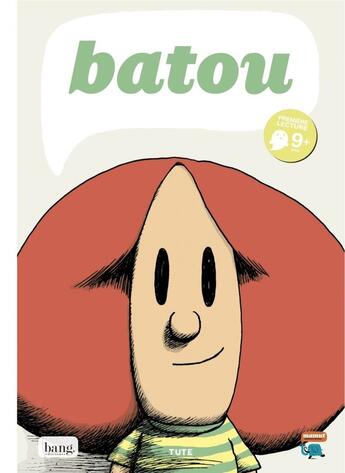 Couverture du livre « Batou » de Tute aux éditions Bang