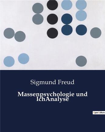 Couverture du livre « Massenpsychologie und IchAnalyse » de Sigmund Freud aux éditions Culturea