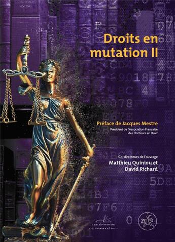 Couverture du livre « Droits en mutation II : Ouvrage commun des docteurs en droit édition 2019 » de Ri Quiniou Matthieu aux éditions Editions De L'immateriel