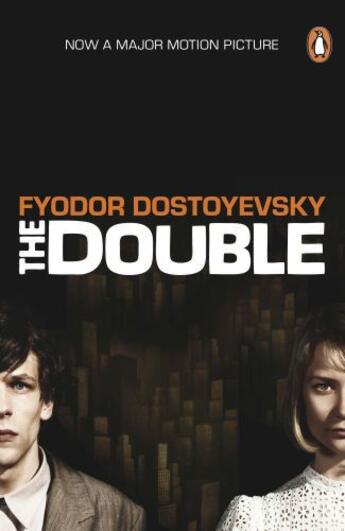 Couverture du livre « The Double (film tie-in) » de Dostoyevsky Fyodor aux éditions Penguin Books Ltd Digital