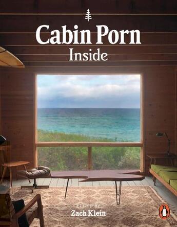 Couverture du livre « CABIN PORN: INSIDE » de Zach Klein aux éditions Penguin Uk