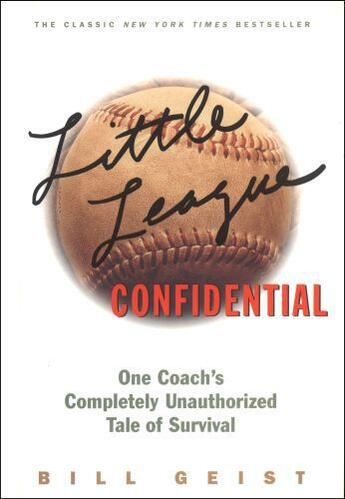 Couverture du livre « Little League Confidential » de Geist Bill aux éditions Scribner