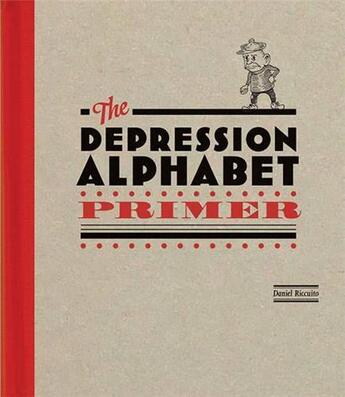 Couverture du livre « The depression alphabet primer /anglais » de Riccuito aux éditions Gingko Press