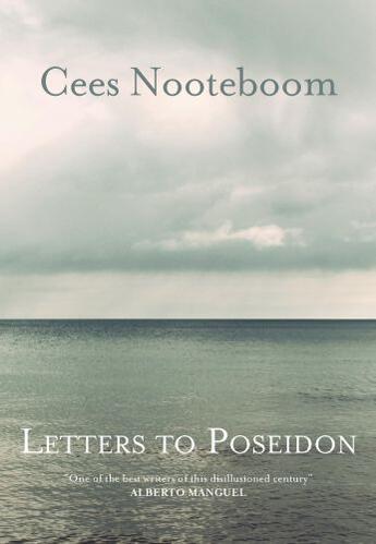 Couverture du livre « Letters to Poseidon » de Cees Nooteboom aux éditions Quercus Publishing Digital