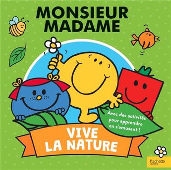 Couverture du livre « Monsieur madame - vive la nature » de  aux éditions Hachette Jeunesse