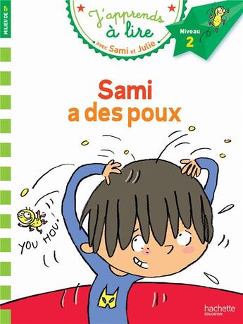 Couverture du livre « J'apprends à lire avec Sami et Julie ; Sami a des poux » de  aux éditions Hachette Education