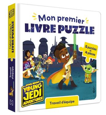 Couverture du livre « Mes premiers pas : Star Wars : Les Aventures des petits Jedi : mon premier livre puzzle ; travail d'équipe » de Disney aux éditions Disney Hachette