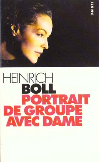 Couverture du livre « Portrait de groupe avec dame » de Heinrich Boll aux éditions Points