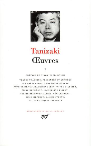 Couverture du livre « Oeuvres Tome 1 » de Junichirô Tanizaki aux éditions Gallimard