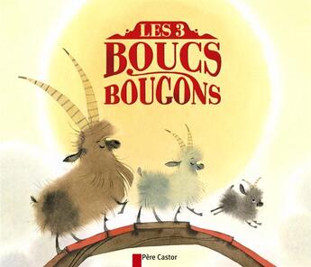 Couverture du livre « Les trois boucs bougons » de Fronsacq/Ragondet aux éditions Pere Castor