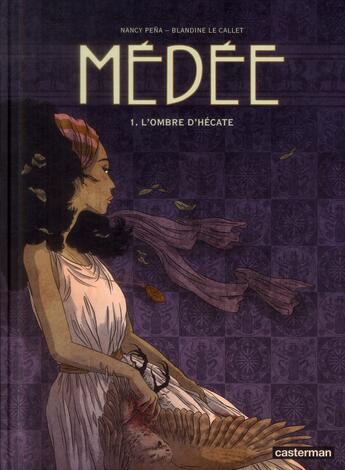Couverture du livre « Médée Tome 1 » de Le Callet/Pena/Dumas aux éditions Casterman