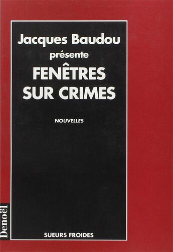 Couverture du livre « Fenetres sur crimes - 9 ouvertures sur la litterature policiere » de  aux éditions Denoel