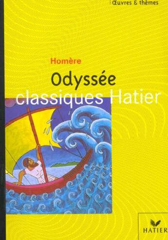 Couverture du livre « Odyssée » de Homere et Martine Gaillot et Jean-Michel Leroy et Georges Decote et Helene Potelet aux éditions Hatier