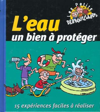 Couverture du livre « L'eau un bien a proteger - 15 experiences faciles a realiser » de  aux éditions Albin Michel