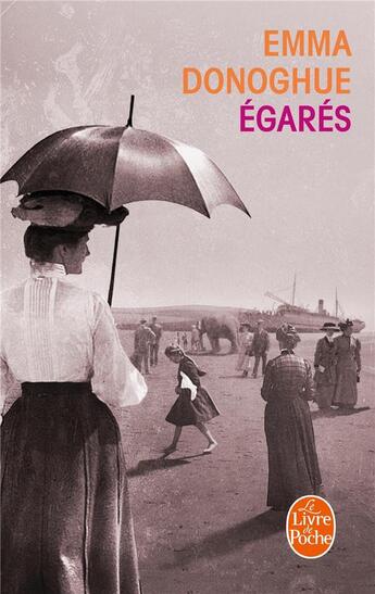 Couverture du livre « Égarés » de Emma Donoghue aux éditions Le Livre De Poche