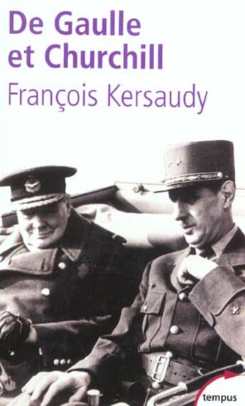 Couverture du livre « De gaulle et churchill » de Francois Kersaudy aux éditions Tempus/perrin