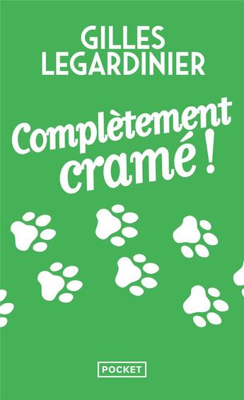 Couverture du livre « Complètement cramé ! » de Gilles Legardinier aux éditions Pocket