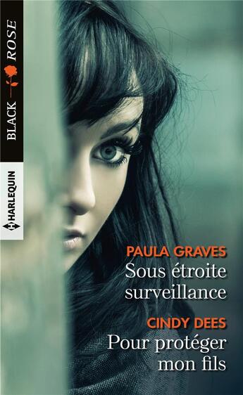 Couverture du livre « Sous etroite surveillance - pour proteger mon fils » de Graves/Dees aux éditions Harlequin