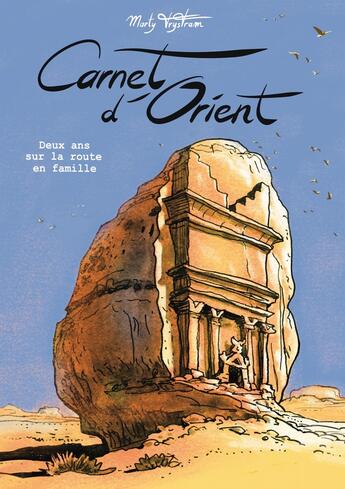 Couverture du livre « Carnet d'Orient : Deux ans sur la route en famille » de Marty Trystram aux éditions Books On Demand